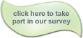 Click here to take part in our survey